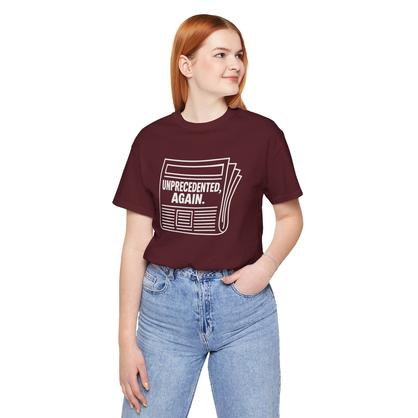 Unprecedented, Again – Unisex Protest Tee (Size XS-4XL)