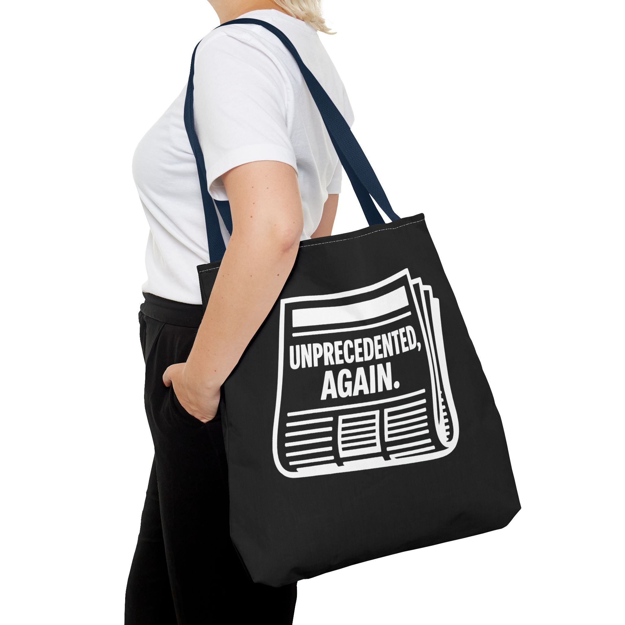 Unprecedented Again - Activist Tote Bag (Black) | Civic Goods