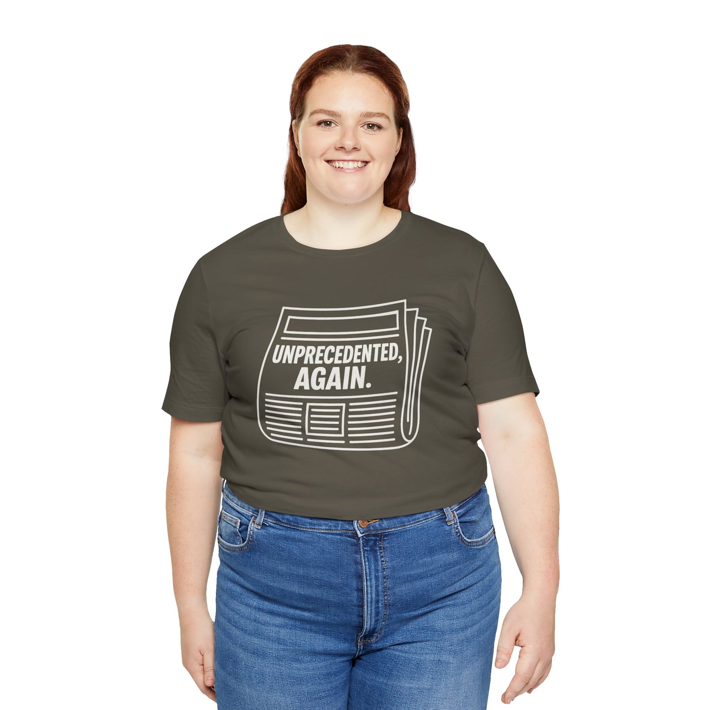 Unprecedented, Again – Unisex Protest Tee (Size XS-4XL)