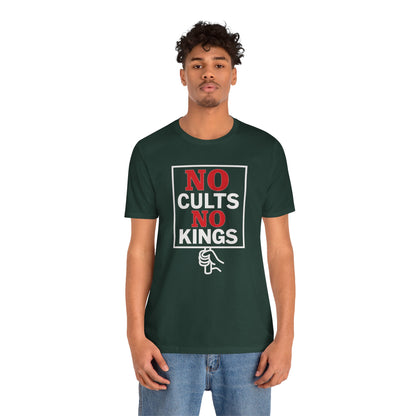 No Cults, No Kings – Unisex Protest Tee (Size XS-4XL)