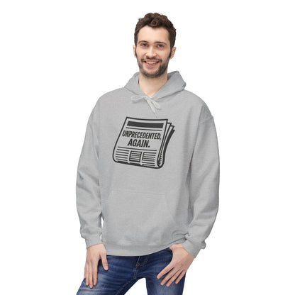 Unprecedented, Again – Unisex Protest Hoodie (Size S-5XL)