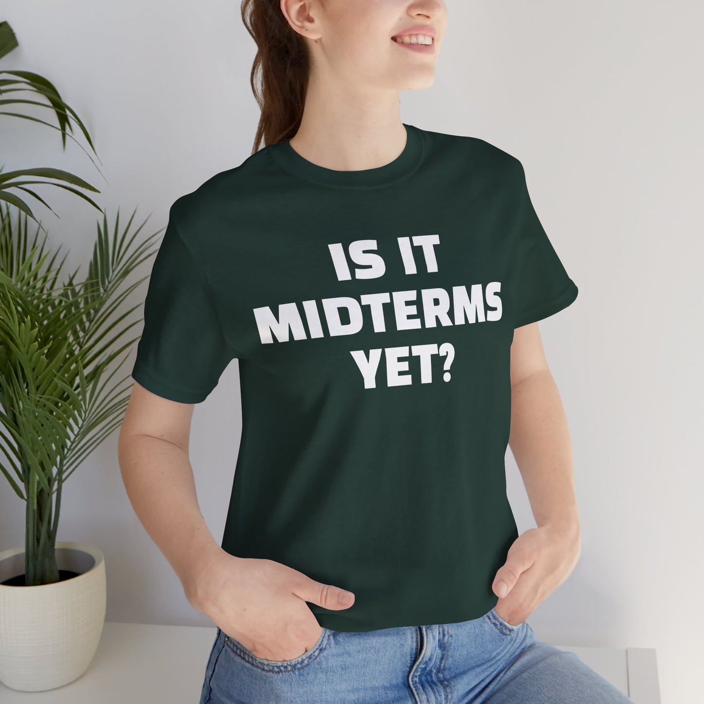 Is It Midterms Yet? – Unisex Protest Tee (Size XS-4XL)
