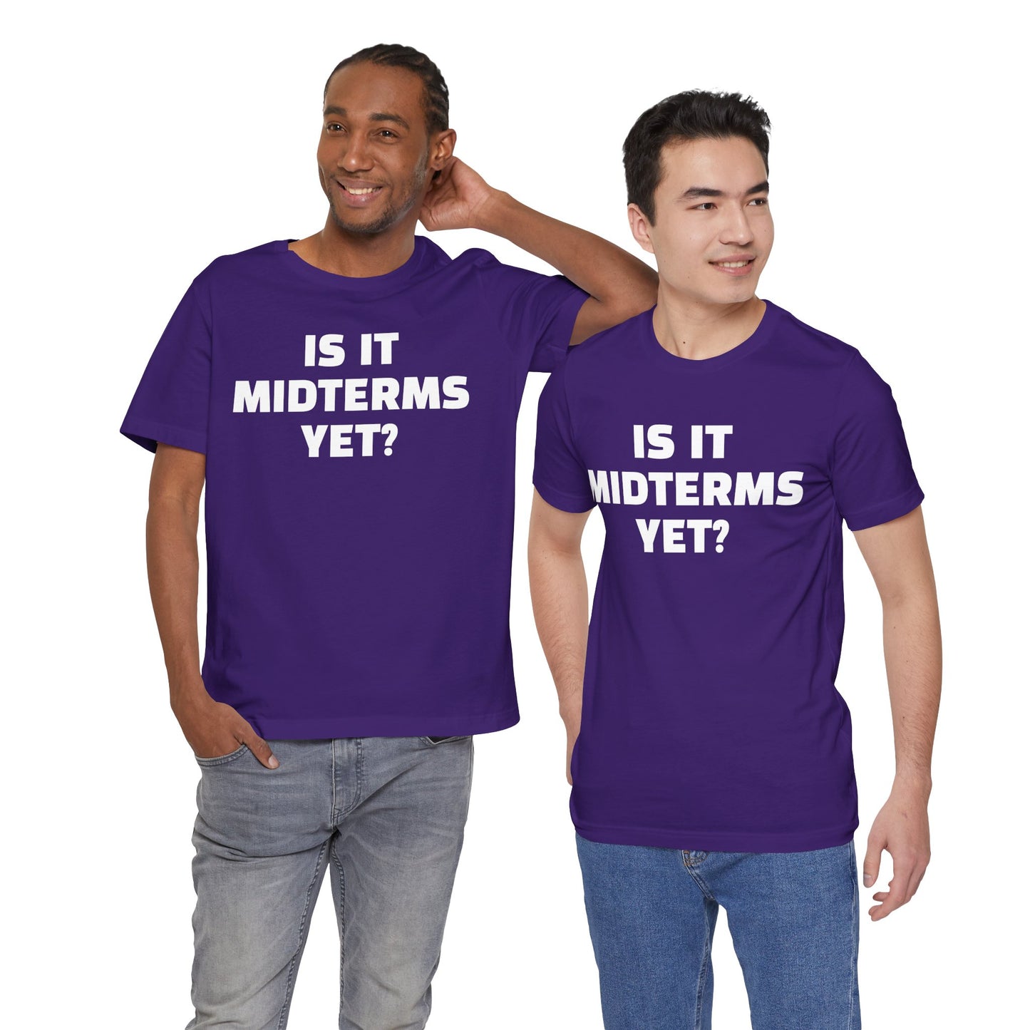 Is It Midterms Yet? – Unisex Protest Tee (Size XS-4XL)