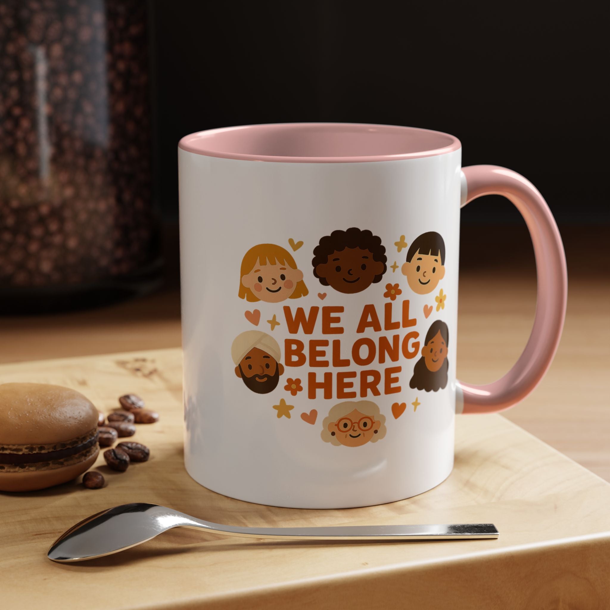 We All Belong Here - Activist Coffee Mug (11oz/15oz) | Civic Goods