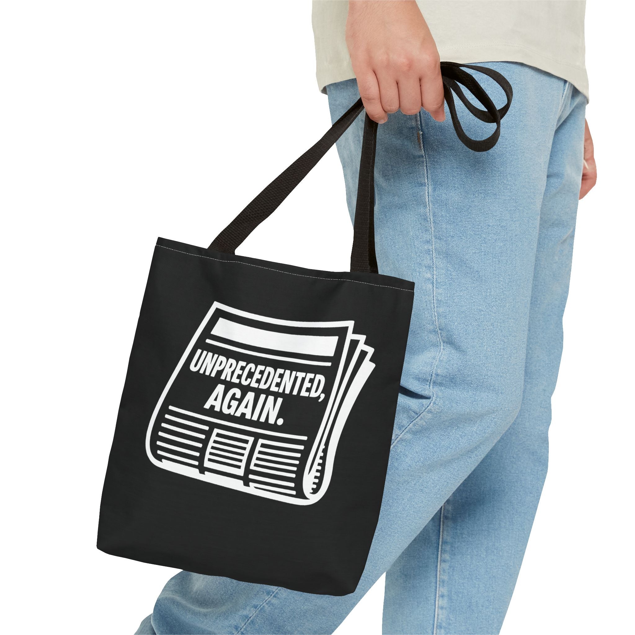 Unprecedented Again - Activist Tote Bag (Black) | Civic Goods