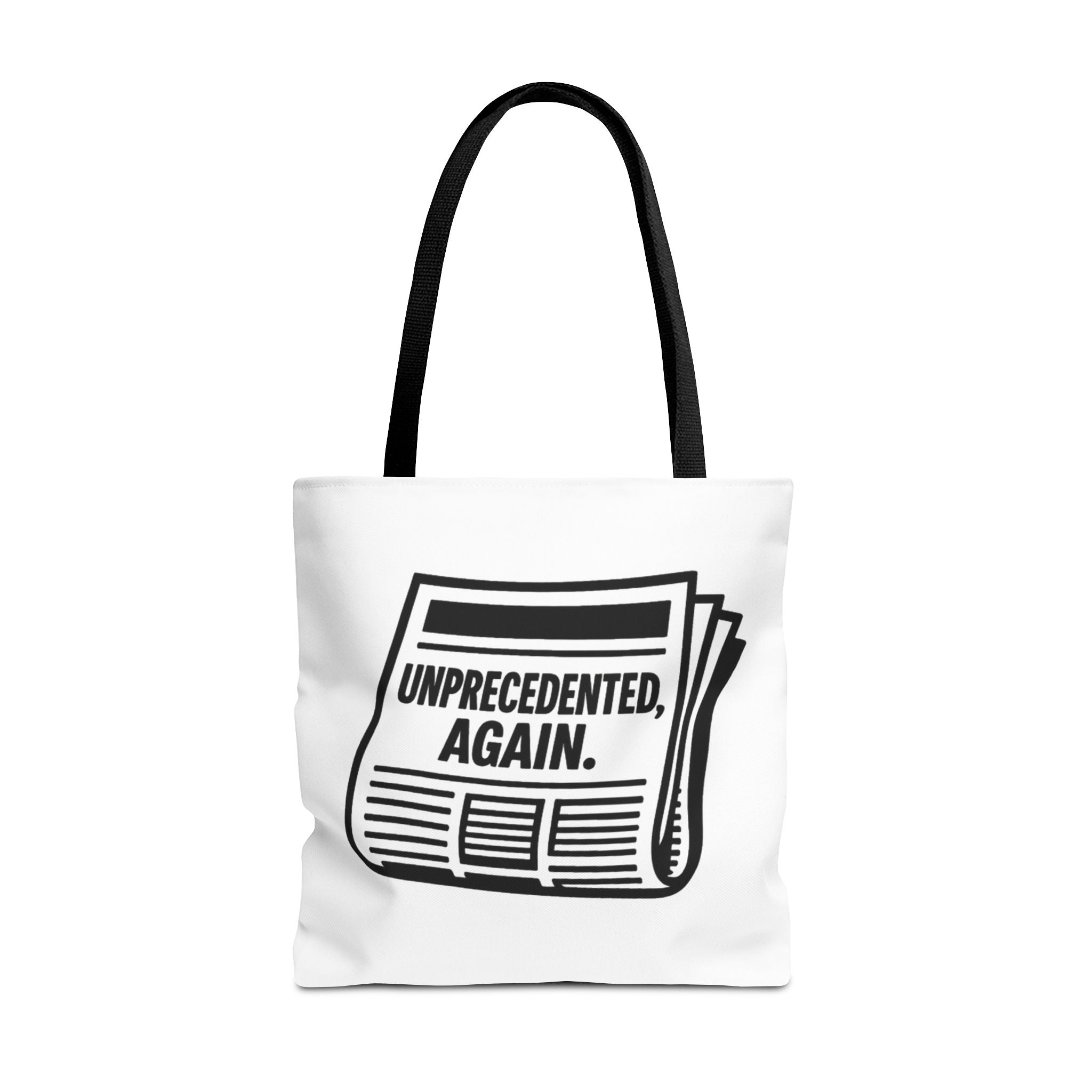 Unprecedented Again - Activist Tote Bag (White) | Civic Goods