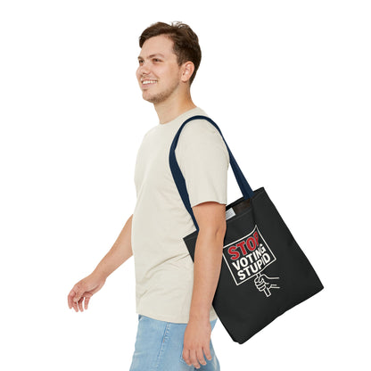 Stop Voting Stupid – Activist Tote Bag - Black