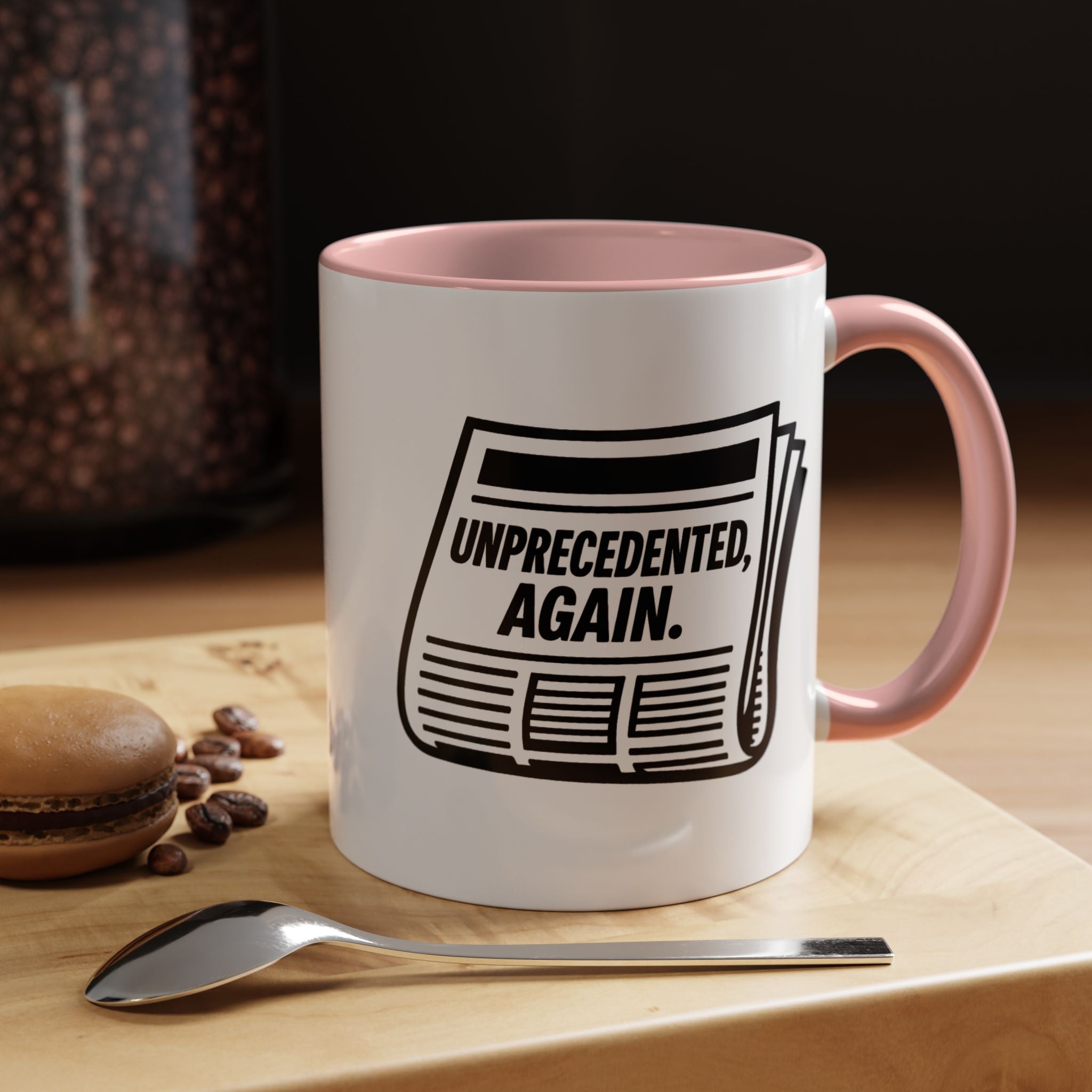 Unprecedented Again — 11oz — Pink - accent — angled lifestyle
