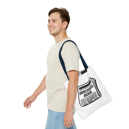 Unprecedented, Again – Activist Tote Bag - White