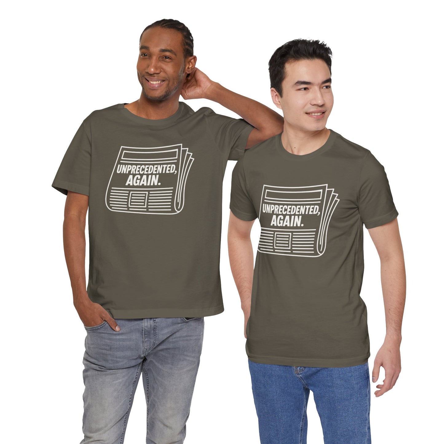 Unprecedented, Again – Unisex Protest Tee (Size XS-4XL)