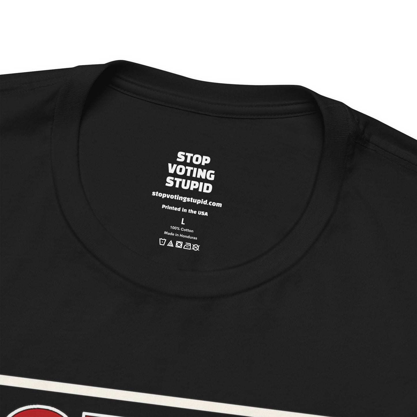 Stop Voting Stupid – Unisex Protest Tee (Size XS-4XL)