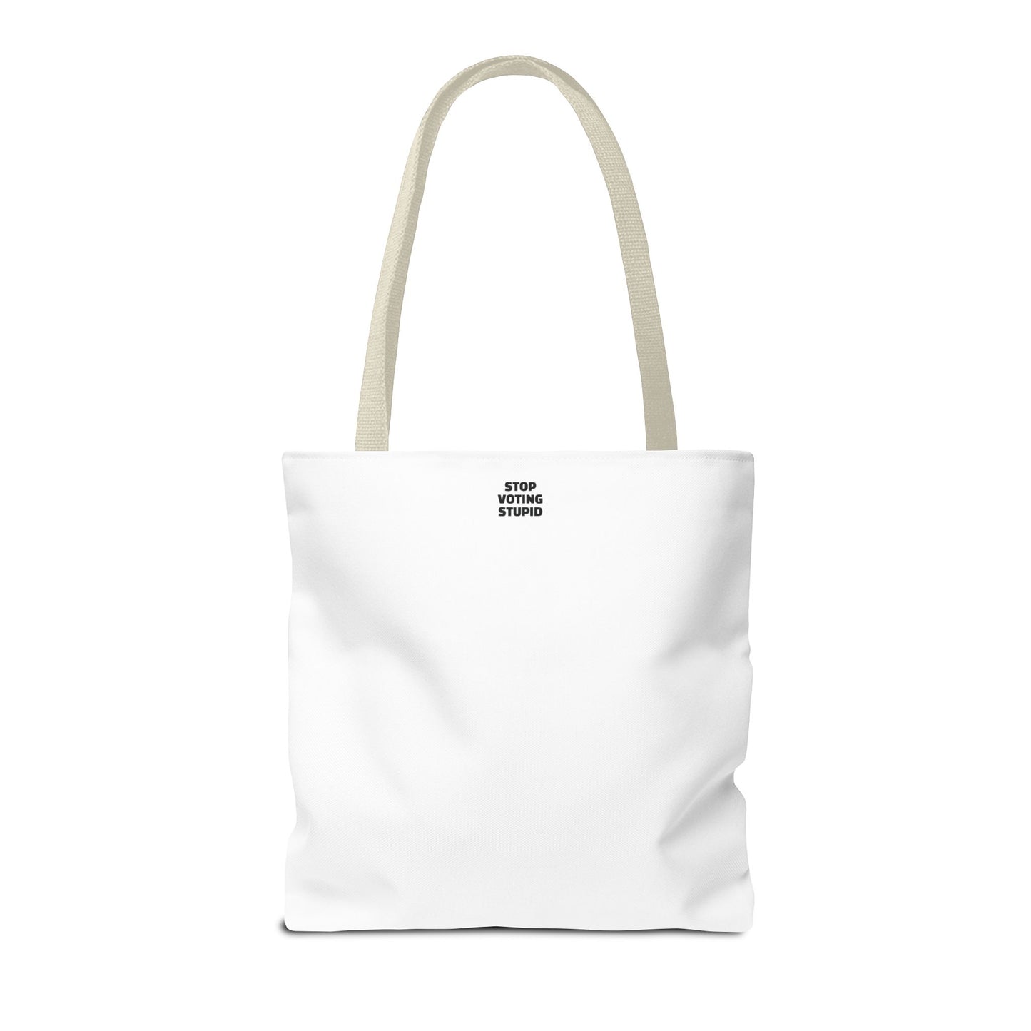 Stop Voting Stupid – Activist Tote Bag - White