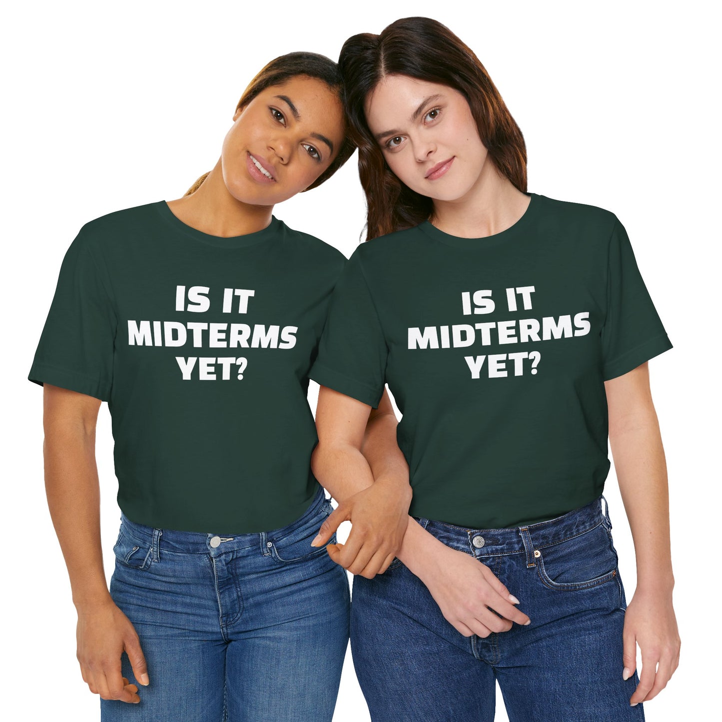 Is It Midterms Yet? – Unisex Protest Tee (Size XS-4XL)