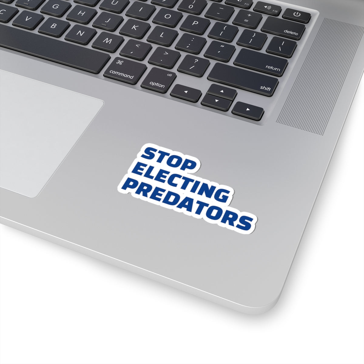 Stop Electing Predators Vinyl Sticker – 2", 3”, 4" and 6" - Blue