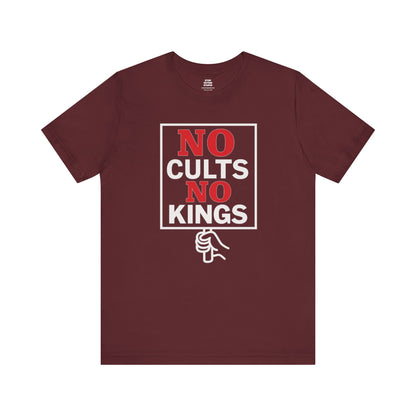 No Cults, No Kings – Unisex Protest Tee (Size XS-4XL)