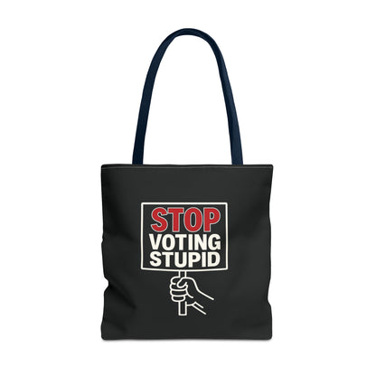 Stop Voting Stupid – Activist Tote Bag - Black