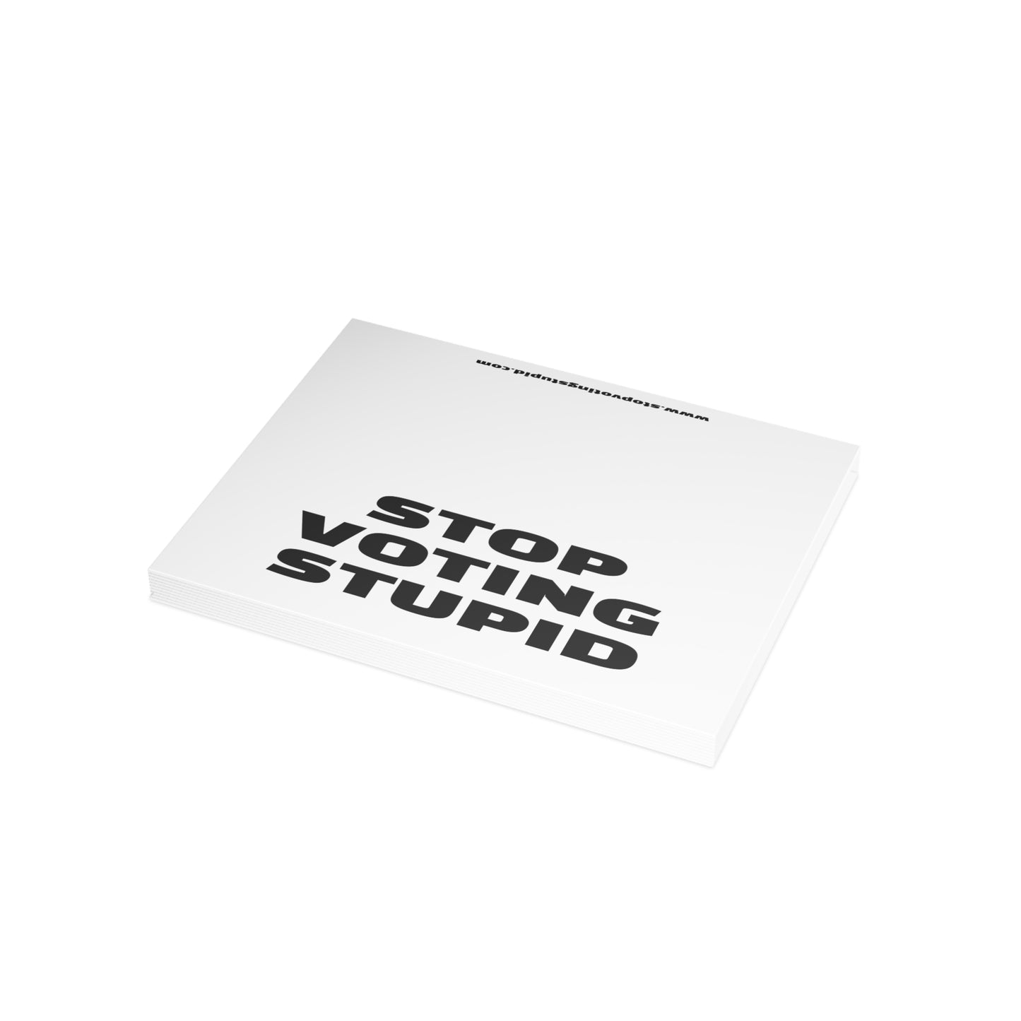 Stop Voting Stupid Activism Card – Single or Set - Black and White