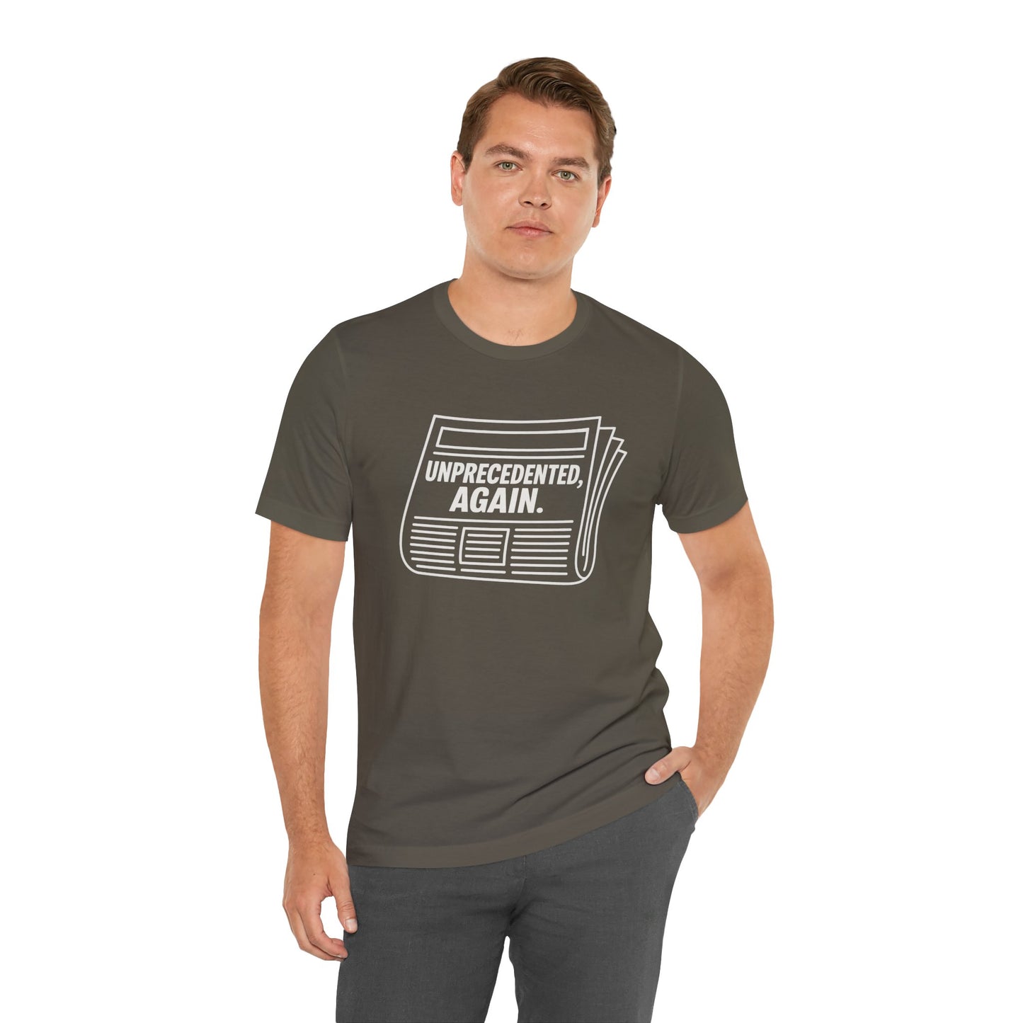 Unprecedented, Again – Unisex Protest Tee (Size XS-4XL)