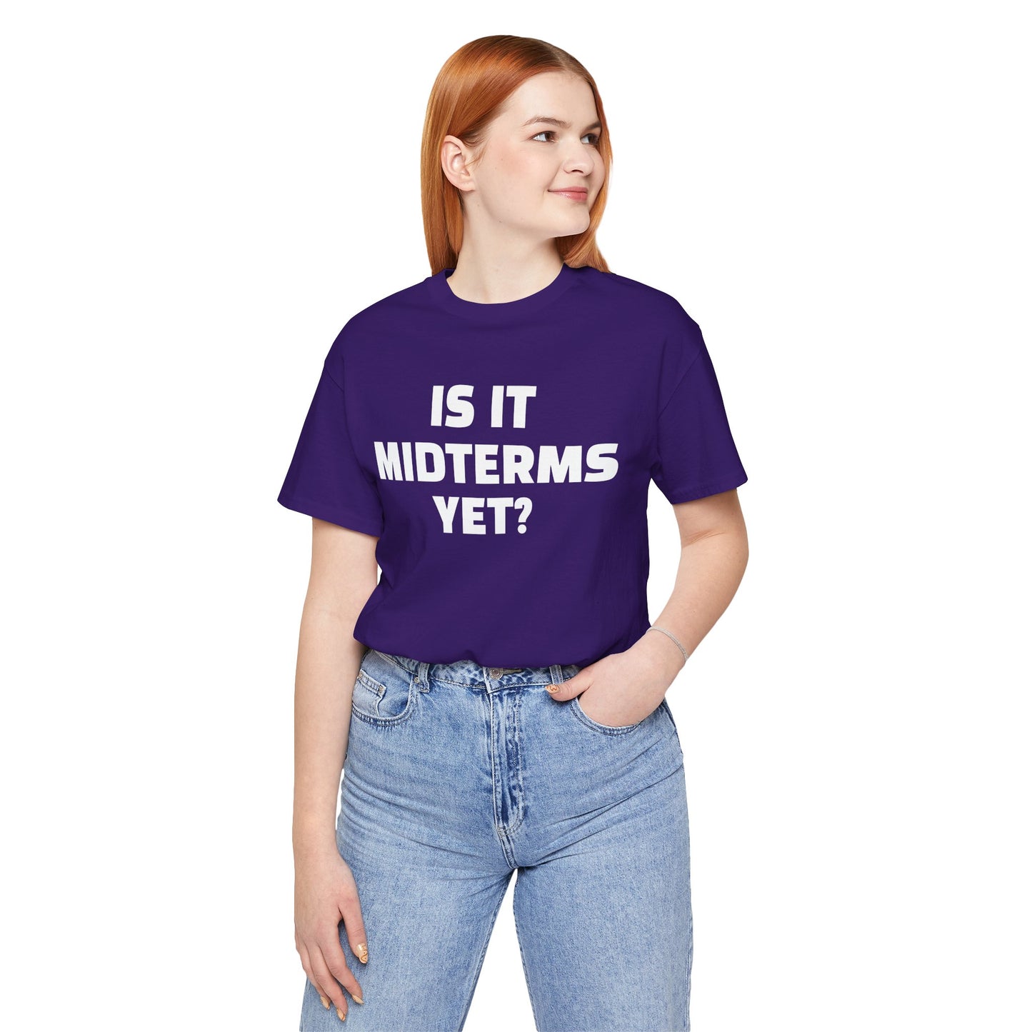 Is It Midterms Yet? – Unisex Protest Tee (Size XS-4XL)