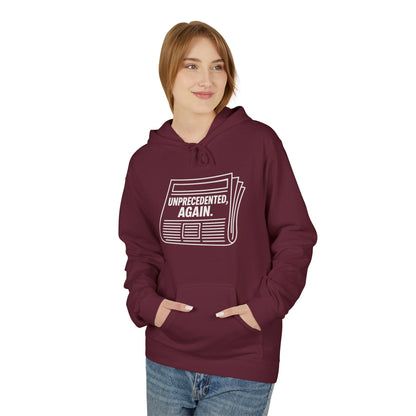 Unprecedented, Again – Unisex Protest Hoodie (Size S-5XL)
