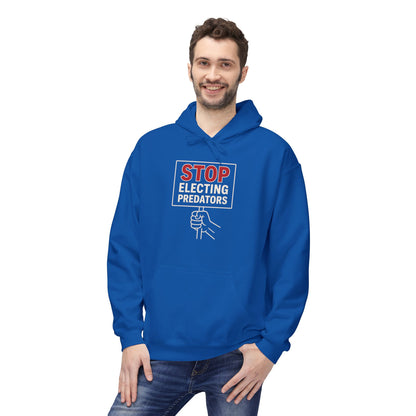Stop Electing Predators – Unisex Protest Hoodie (Size S-5XL)