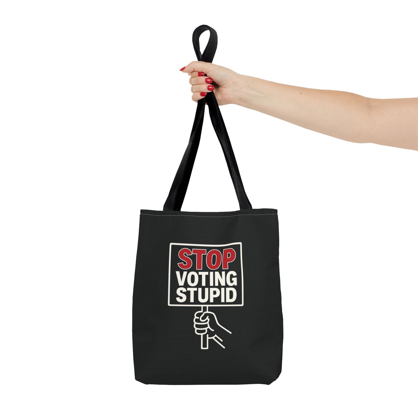 Stop Voting Stupid – Activist Tote Bag - Black