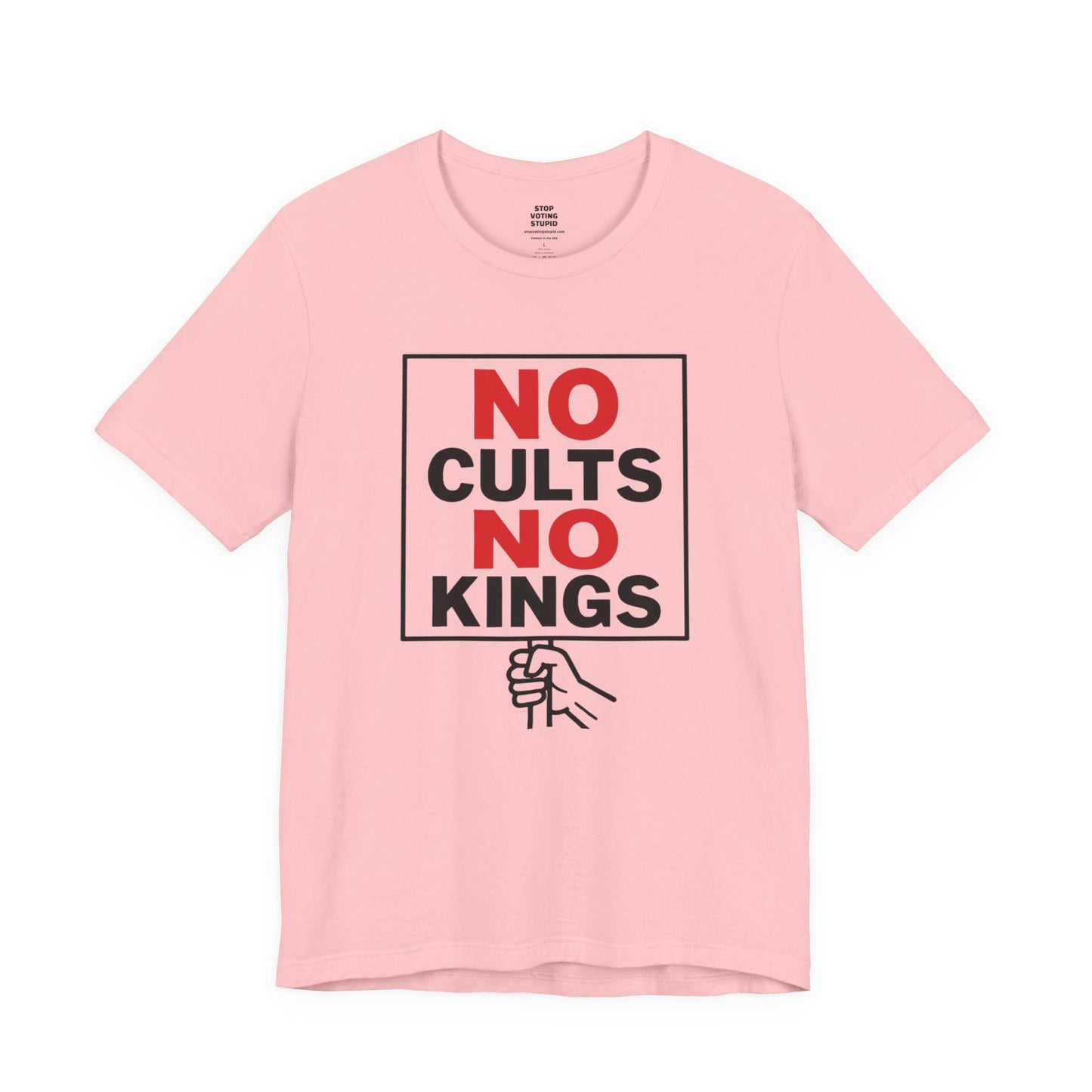 No Cults, No Kings – Unisex Protest Tee (Size XS-4XL)