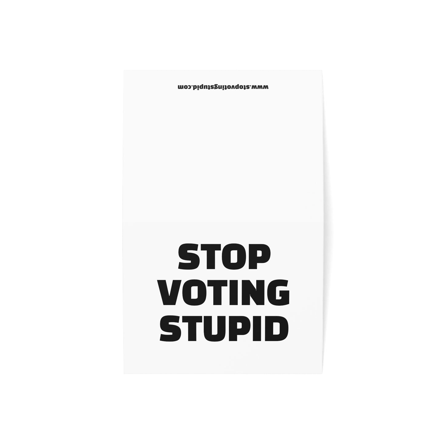 Stop Voting Stupid Activism Card – Single or Set - Black and White