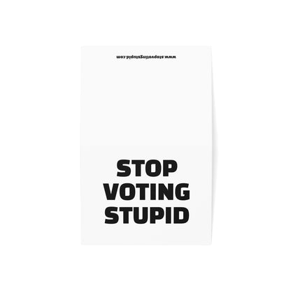 Stop Voting Stupid Activism Card – Single or Set - Black and White