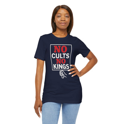 No Cults, No Kings – Unisex Protest Tee (Size XS-4XL)