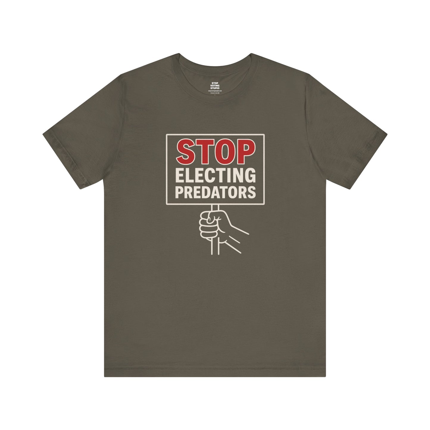 Stop Electing Predators – Unisex Protest Tee (Size XS-4XL)