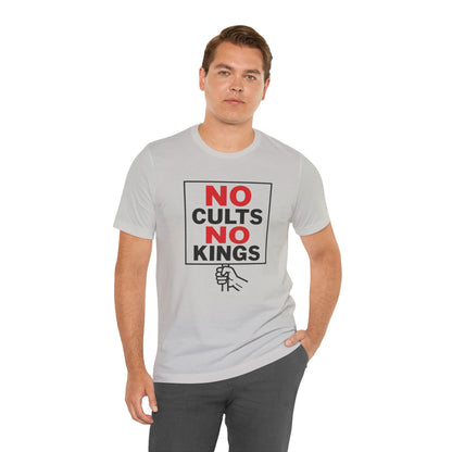 No Cults, No Kings – Unisex Protest Tee (Size XS-4XL)