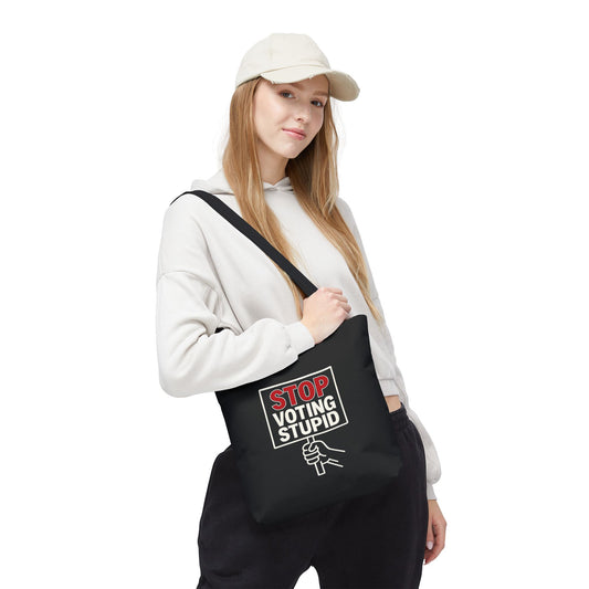 Stop Voting Stupid – Activist Tote Bag - Black