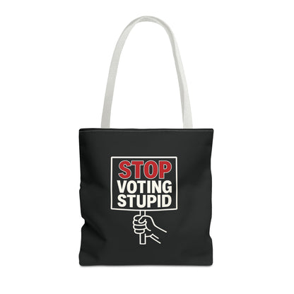 Stop Voting Stupid – Activist Tote Bag - Black