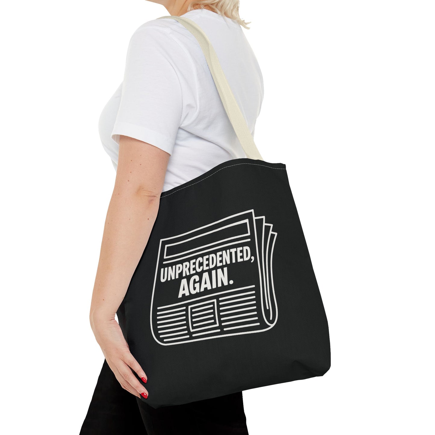 Unprecedented, Again – Activist Tote Bag - Black