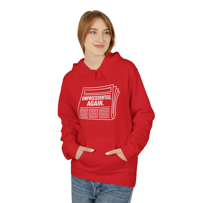 Unprecedented, Again – Unisex Protest Hoodie (Size S-5XL)