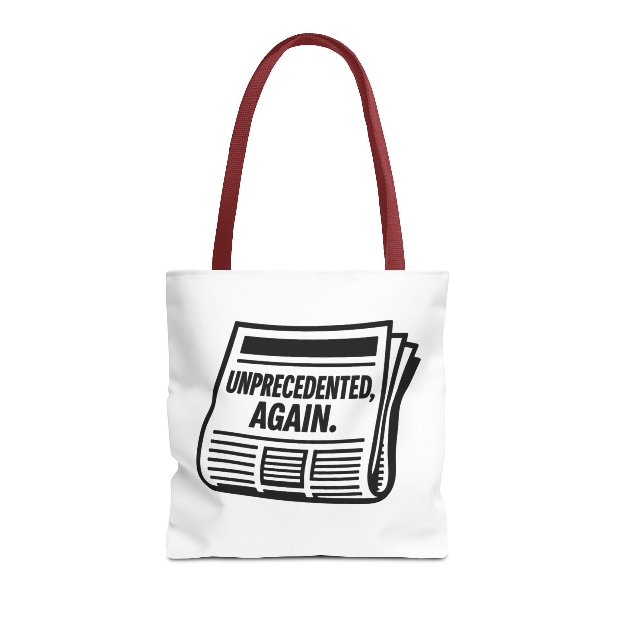 Unprecedented Again - Activist Tote Bag (White) | Civic Goods