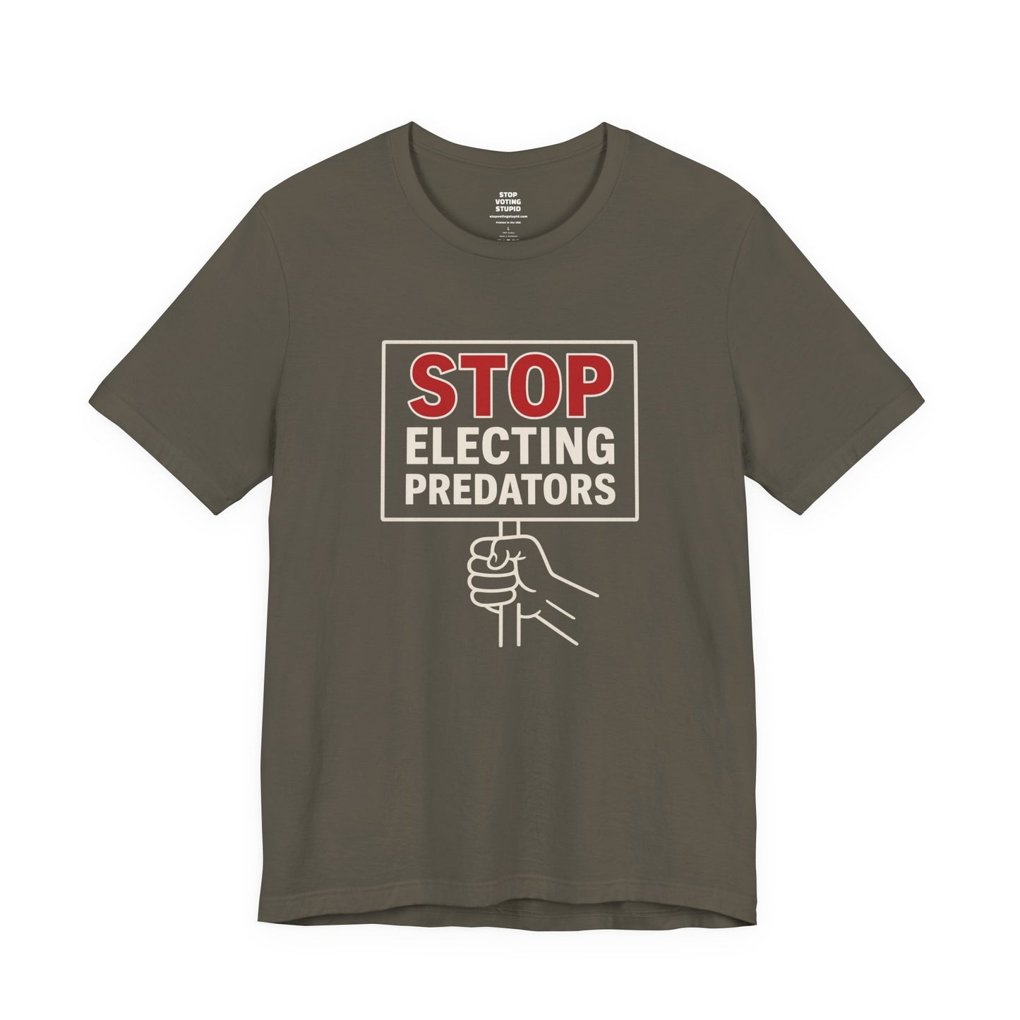 Stop Electing Predators – Unisex Protest Tee (Size XS-4XL)
