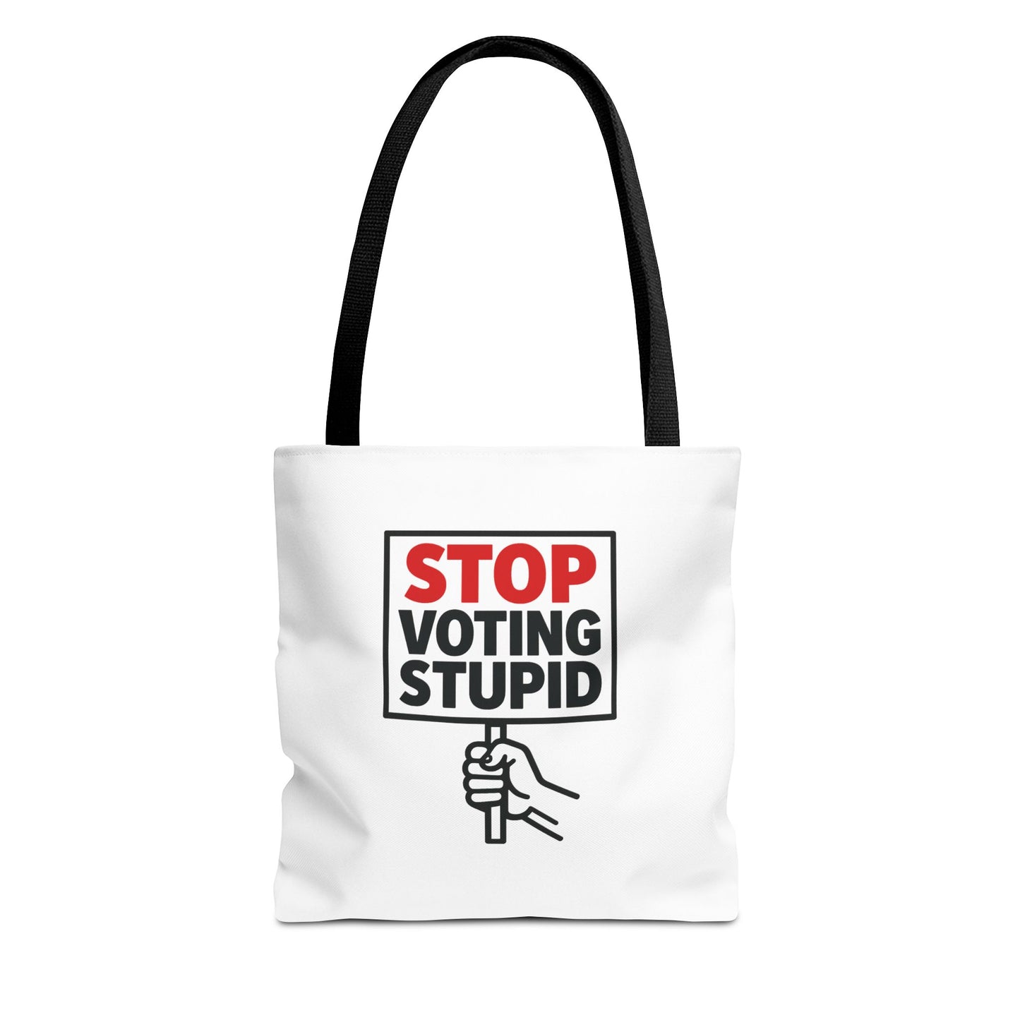 Stop Voting Stupid – Activist Tote Bag - White