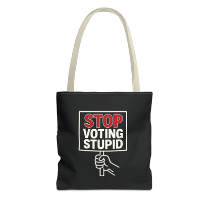 Stop Voting Stupid – Activist Tote Bag - Black