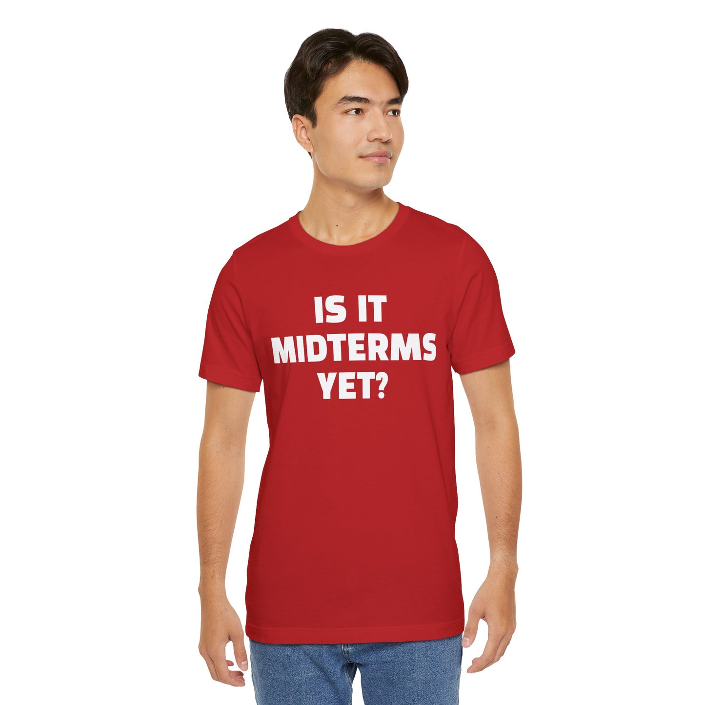 Is It Midterms Yet? – Unisex Protest Tee (Size XS-4XL)