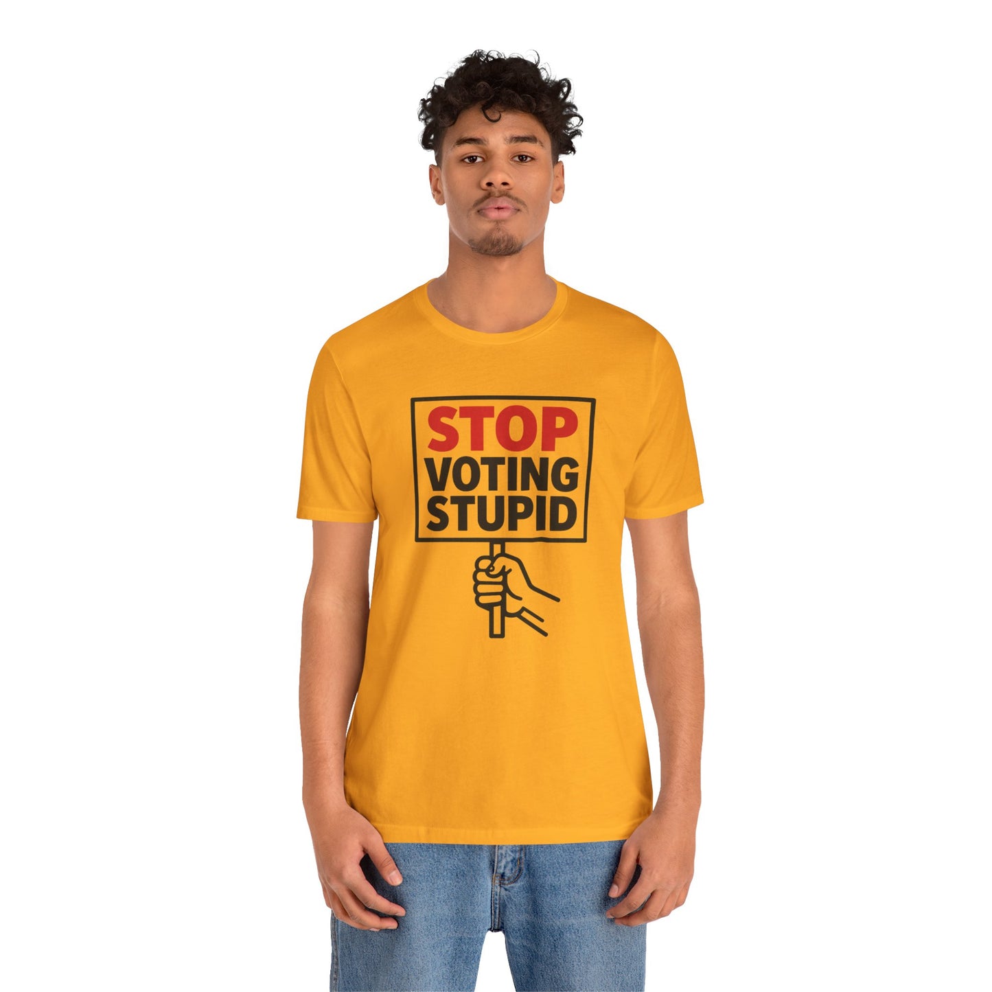 Stop Voting Stupid – Unisex Protest Tee (Size XS-4XL)