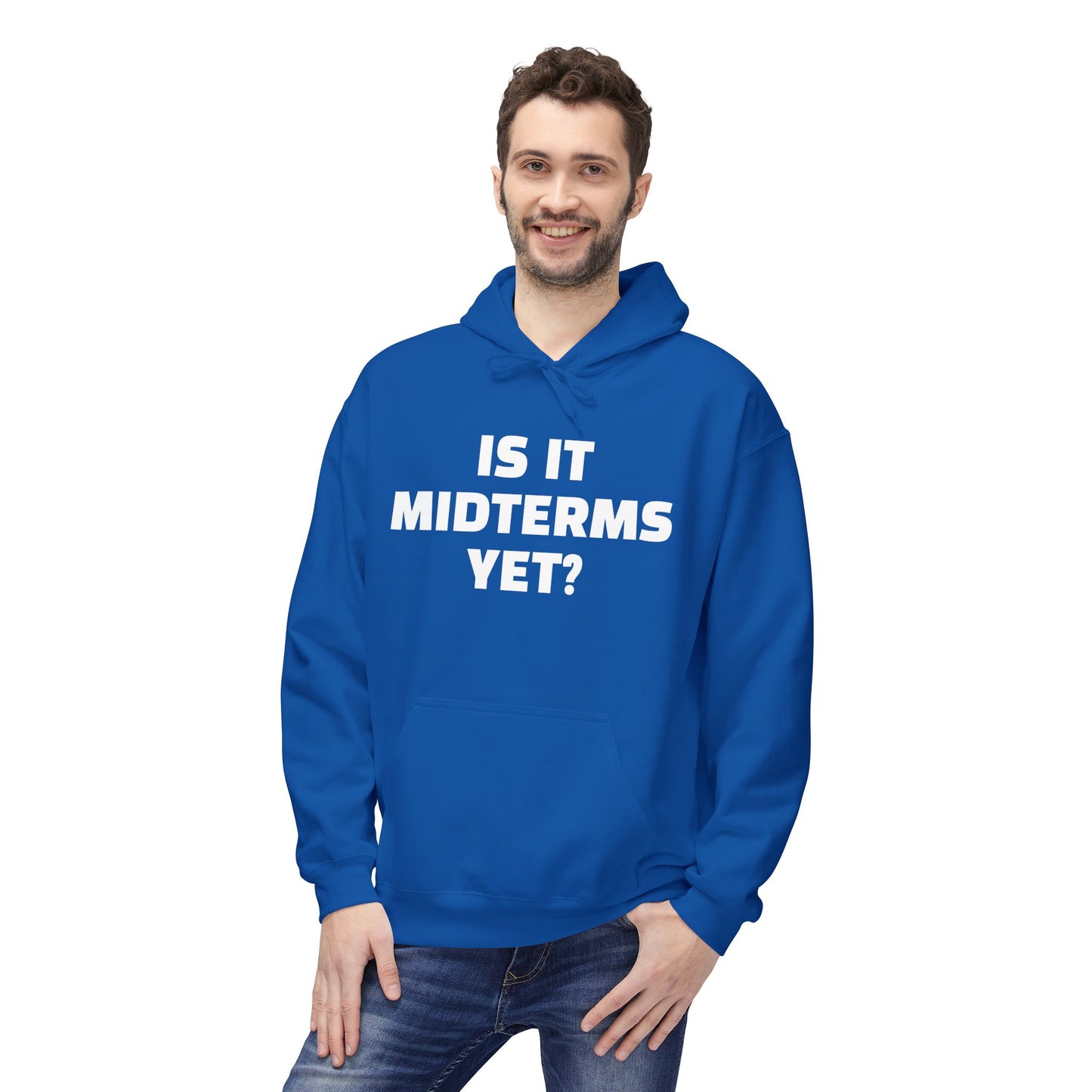 Is It Midterms Yet? – Unisex Protest Hoodie (Size S-5XL)