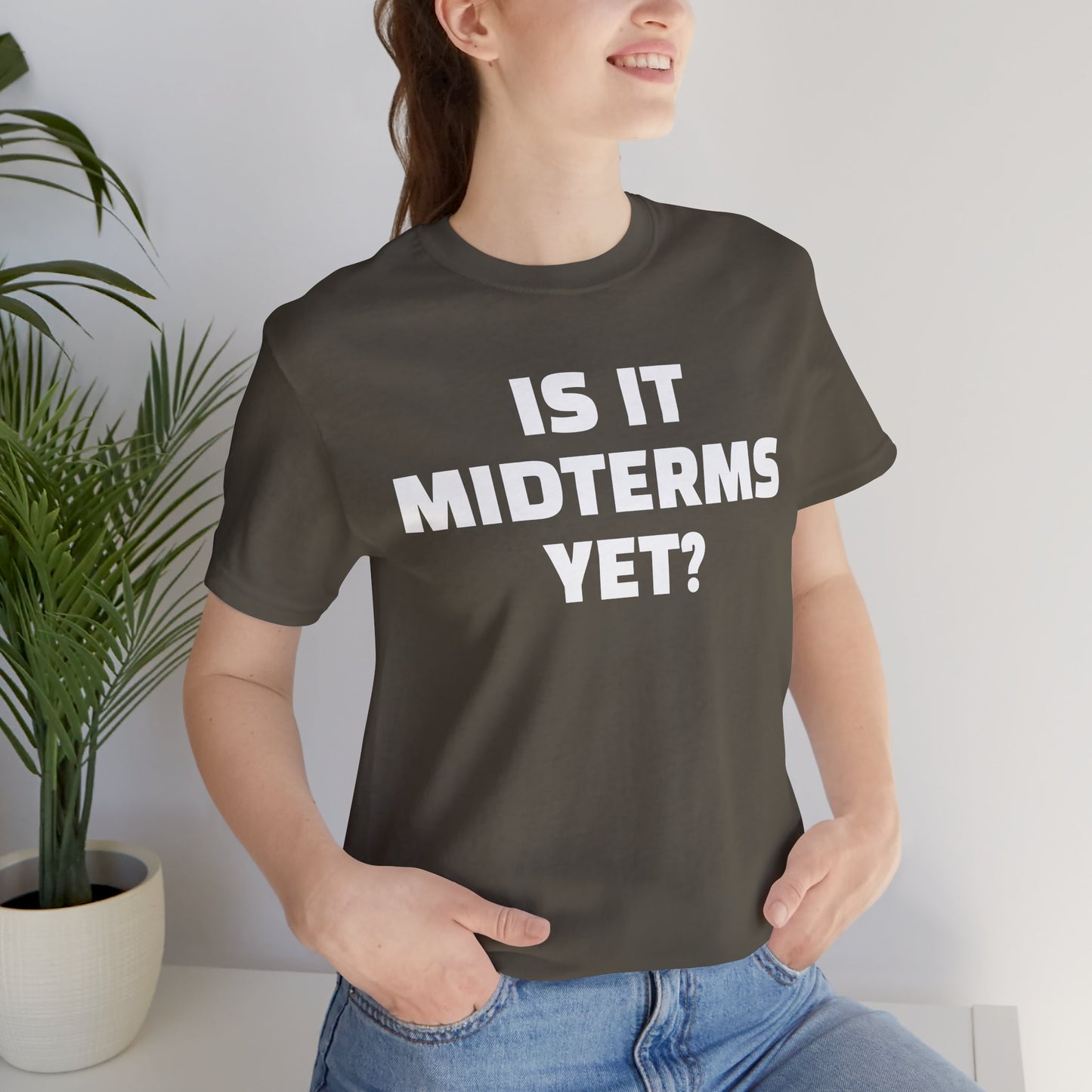 Is It Midterms Yet? – Unisex Protest Tee (Size XS-4XL)