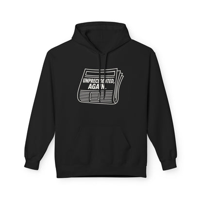 Unprecedented, Again – Unisex Protest Hoodie (Size S-5XL)