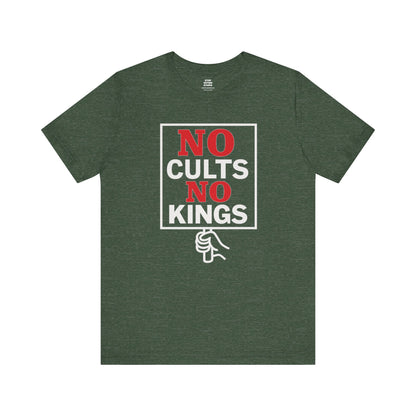 No Cults, No Kings – Unisex Protest Tee (Size XS-4XL)