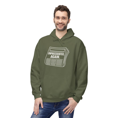 Unprecedented, Again – Unisex Protest Hoodie (Size S-5XL)