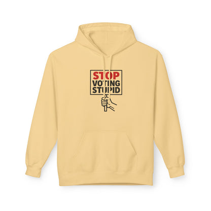 Stop Voting Stupid – Unisex Protest Hoodie (Size S-5XL)