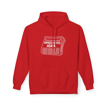 Unprecedented, Again – Unisex Protest Hoodie (Size S-5XL)