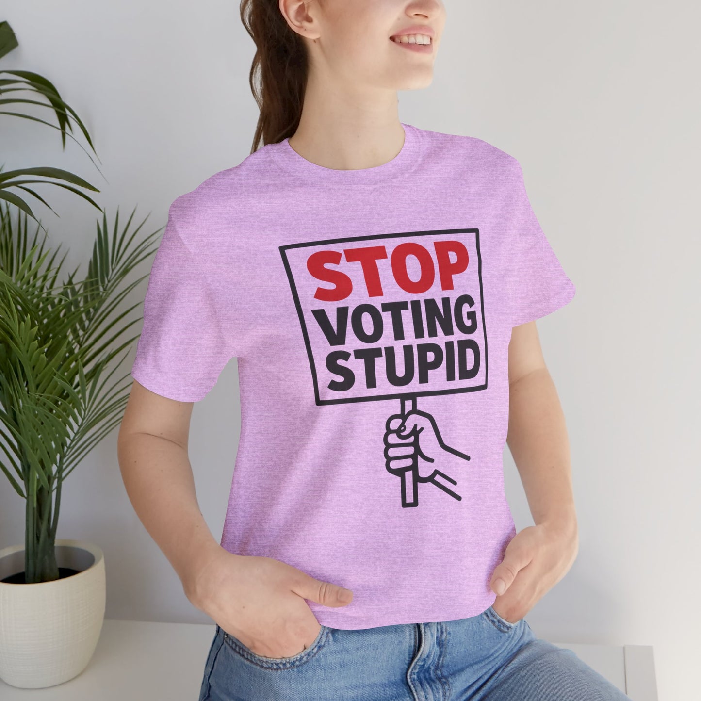 Stop Voting Stupid – Unisex Protest Tee (Size XS-4XL)